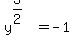 y%5E%283%2F2%29=-1