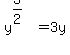 y%5E%283%2F2%29=3y+