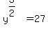 y%5E%283%2F2%29+=+27