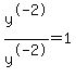 y%5E-2%2Fy%5E-2=1