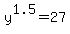 y%5E1.5+=+27
