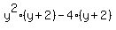 y%5E2%28y%2B2%29-4%28y%2B2%29