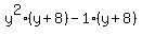y%5E2%28y%2B8%29-1%28y%2B8%29