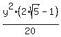 y%5E2%2A%282%2Asqrt%285%29-1%29%2F20%29