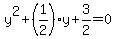 y%5E2%2B%281%2F2%29y%2B3%2F2=0