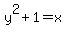y%5E2%2B1=x