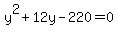 y%5E2%2B12y-220=0