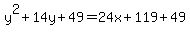 y%5E2%2B14y%2B49=24x%2B119%2B49