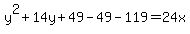 y%5E2%2B14y%2B49-49-119=24x