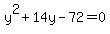 y%5E2%2B14y-72=0