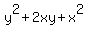 y%5E2%2B2xy%2Bx%5E2