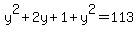 y%5E2%2B2y%2B1%2By%5E2=113