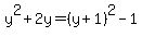y%5E2%2B2y=%28y%2B1%29%5E2-1