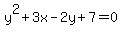 y%5E2%2B3x-2y%2B7+=+0