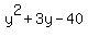 \"y%5E2%2B3y-40\"