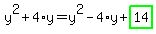 y%5E2%2B4%2Ay=y%5E2-4%2Ay%2Bhighlight_green%28+14+%29