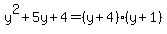 y%5E2%2B5y%2B4=%28y%2B4%29%28y%2B1%29