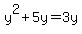 y%5E2%2B5y=3y