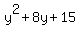 y%5E2%2B8y%2B15
