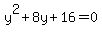 y%5E2%2B8y%2B16=0