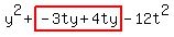 y%5E2%2Bhighlight%28-3ty%2B4ty%29-12t%5E2