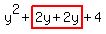 y%5E2%2Bhighlight%282y%2B2y%29%2B4