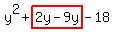y%5E2%2Bhighlight%282y-9y%29-18
