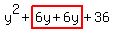 y%5E2%2Bhighlight%286y%2B6y%29%2B36