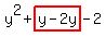 y%5E2%2Bhighlight%28y-2y%29-2