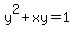 y%5E2%2Bxy=1