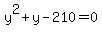 y%5E2%2By-210=0