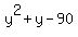 y%5E2%2By-90