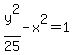 y%5E2%2F25-x%5E2=1