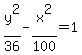 y%5E2%2F36-x%5E2%2F100=1