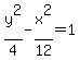 y%5E2%2F4-x%5E2%2F12+=+1
