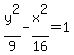 y%5E2%2F9-x%5E2%2F16=1