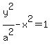 y%5E2%2Fa%5E2+-+x%5E2+=+1