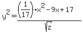 y%5E2=%28%281%2F17%29x%5E2+-+9x+%2B+17%29%2Fsqrt%28z%29