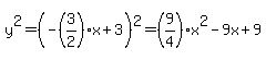 y%5E2=%28-%283%2F2%29x%2B3%29%5E2=%289%2F4%29x%5E2-9x%2B9