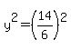 y%5E2=%2814%2F6%29%5E2