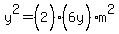 y%5E2=%282%5E%22%22%29%286y%5E%22%22%29m%5E2%29