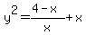 y%5E2=%284-x%29%2Fx%2Bx