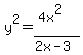 y%5E2=%284x%5E2%29%2F%282x-3%29