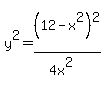 y%5E2=+%2812-x%5E2%29%5E2%2F%284x%5E2%29