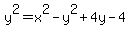 y%5E2=+x%5E2+-+y%5E2+%2B4y-4