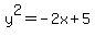 y%5E2=-2x%2B5