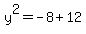 y%5E2=-8%2B12