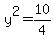 y%5E2=10%2F4
