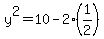 y%5E2=10-2%281%2F2%29