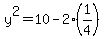 y%5E2=10-2%281%2F4%29